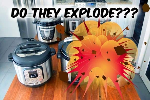Can an Instant Pot Blow Up or Explode? Everything You Need to Know!