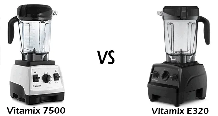 [Which is the Ultimate Model] Vitamix e320 vs. 7500